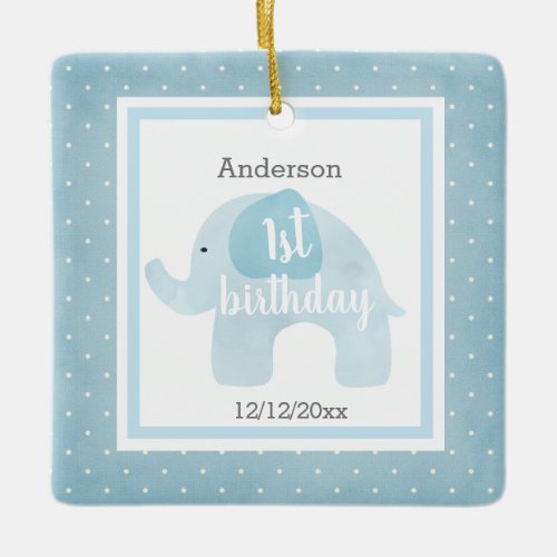 Baby Elephant 1st Birthday Boy Ceramic Ornament