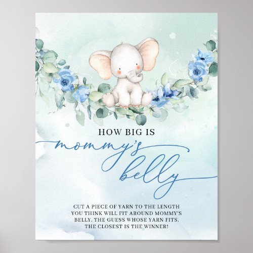 Baby elephant blue floral How big is Mommys belly Poster