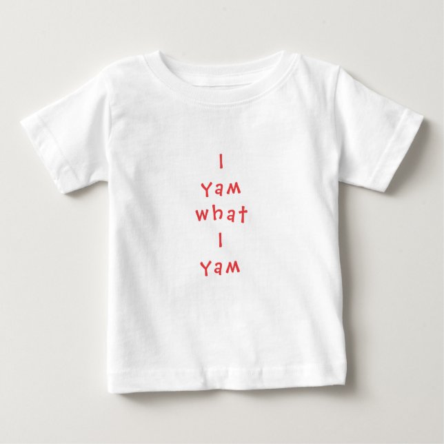 Baby Fine Jersey T-Shirt "I Yam What I Yam" (Front)