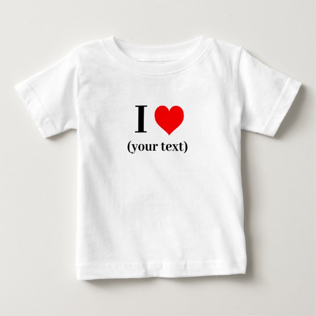 Baby Fine T-Shirt- Custom I heart (your text) Baby T-Shirt (Front)