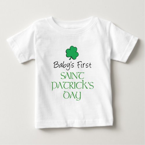Baby First St Patricks Day Baby T_Shirt