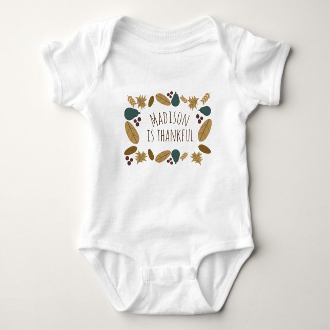 Baby First Thanksgiving Babys Name Is Thankful Baby Bodysuit (Front)