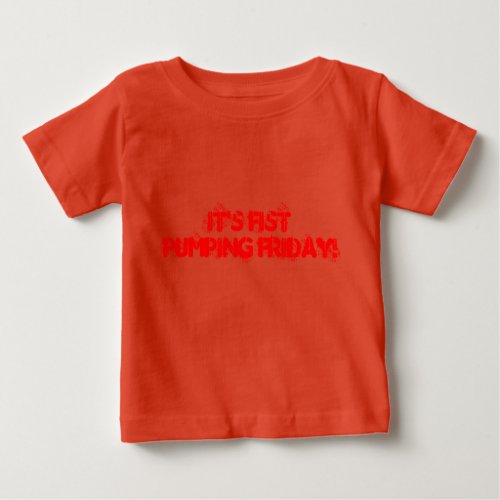 Baby Fist Pump Baby T_Shirt