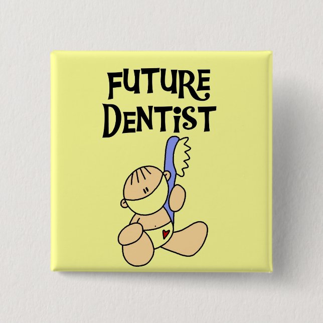 Baby Future Dentist T-shirts and Gifts Button (Front)
