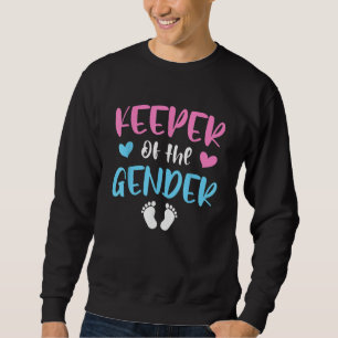 Baby Gender Reveal Keeper Of Gender Cute Sweatshirt