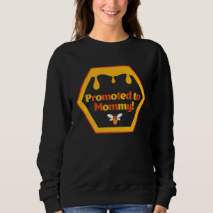 Baby Gender Reveal Party Bee Theme Promoted to Mom Sweatshirt