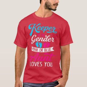 Baby Gender Reveal Shower Pink Or Blue Aunt Loves T-Shirt