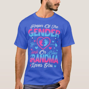 Baby Gender Reveal Shower Pink Or Blue Grandma Lov T-Shirt