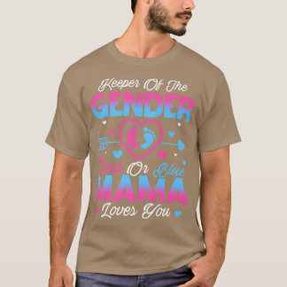 Baby Gender Reveal Shower Pink Or Blue Mama Loves T-Shirt