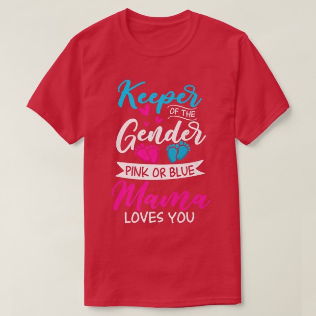 Baby Gender Reveal Shower Pink Or Blue Mama Loves  T-Shirt (Design Front)