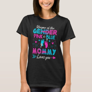 Baby Gender Reveal Shower Pink Or Blue Mommy Loves T-Shirt