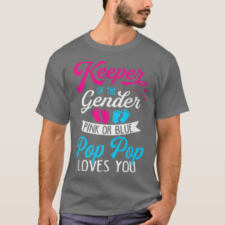 Baby Gender Reveal Shower Pink Or Blue Pop Pop Lov T-Shirt