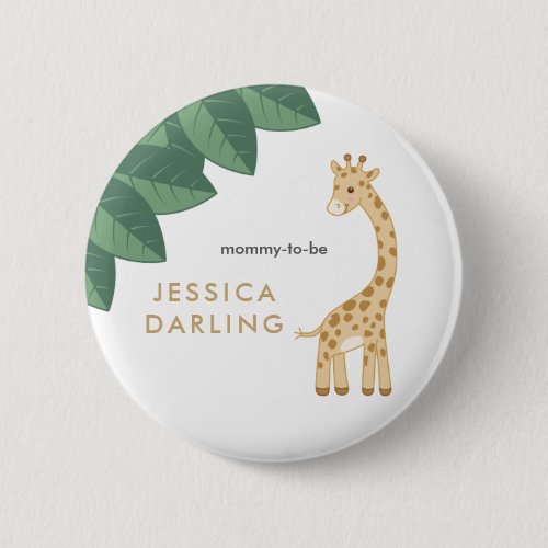 Baby giraffe Mommy to be button for baby shower