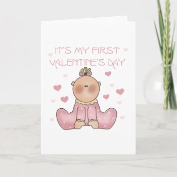 Baby Girl 1st Valentine's Day Holiday Card by valentines_store at Zazzle