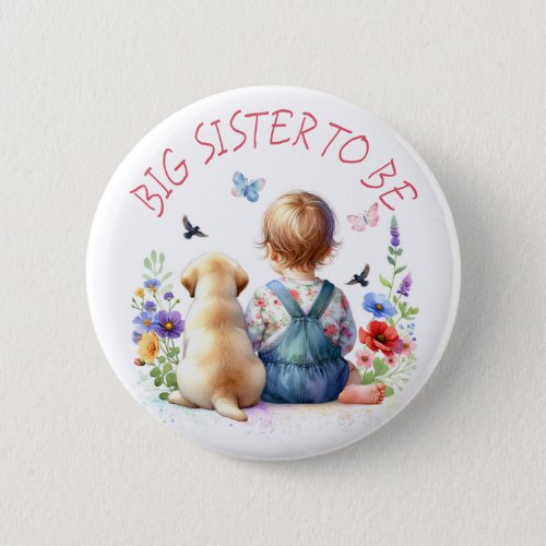 Baby Girl and Puppy Baby Shower Big Sister Button