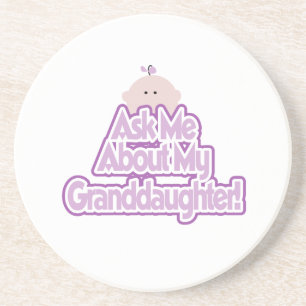 Baby Girl Ask About My Granddaughter Gifts Drink Coaster