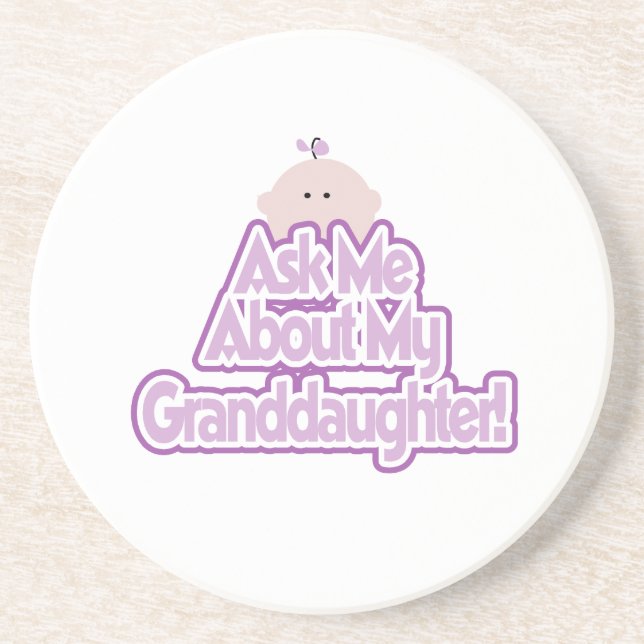 Baby Girl Ask About My Granddaughter Gifts Drink Coaster (Front)