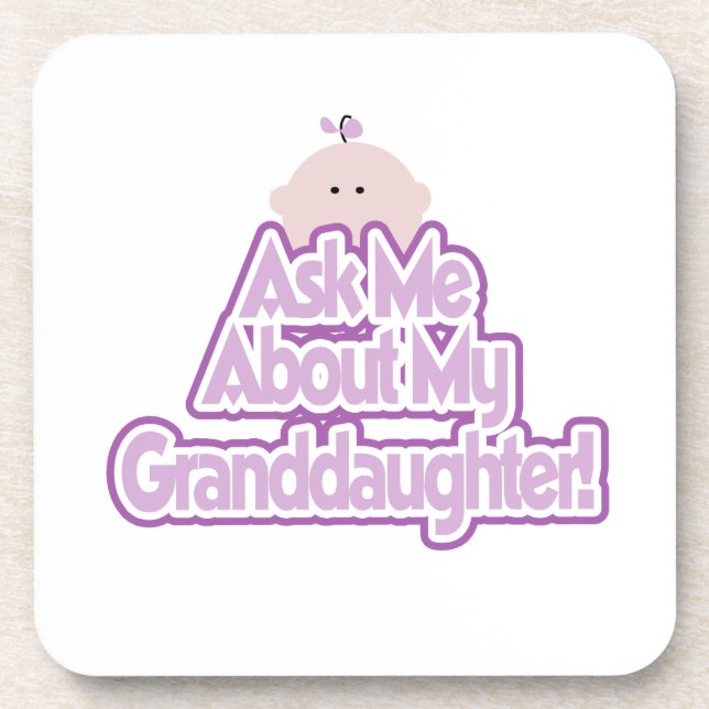 Baby Girl Ask About My Granddaughter Gifts Drink Coaster (Front)