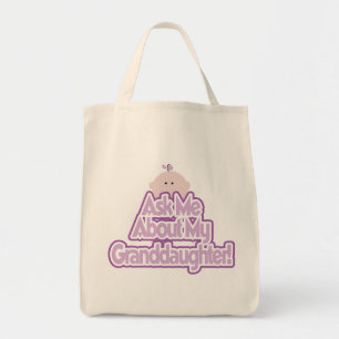Baby Girl Ask About My Granddaughter Tshirts Tote Bag