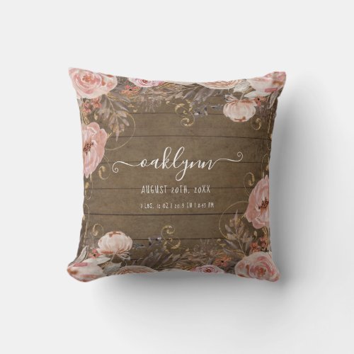 Baby Girl Birth Stats Rustic Wood Floral Pink Rose Throw Pillow