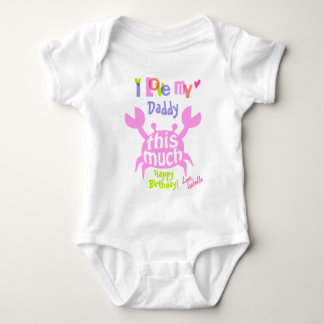 Baby Girl Crab Shirt Happy Birthday Daddy Gift