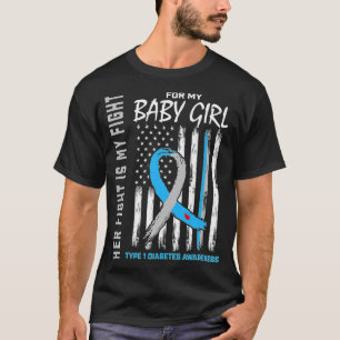 Baby Girl Daughter Type 1 Diabetes Awareness Flag  T-Shirt