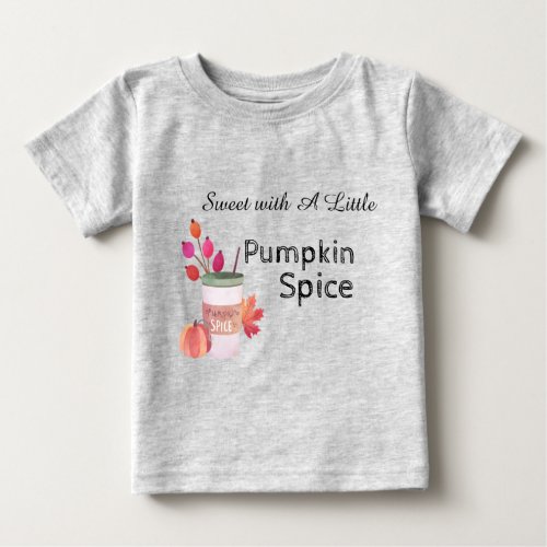Baby Girl Fall T_Shirt _ Sweet and Pumpkin Spice