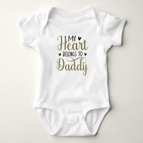 Baby Girl Heart Belongs to Daddy Baby Bodysuit