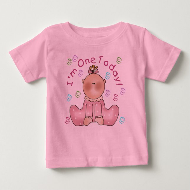Baby Girl I'm One Today Baby T-Shirt (Front)