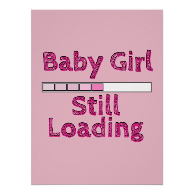Baby Girl Loading - Fifth Month Poster (Front)