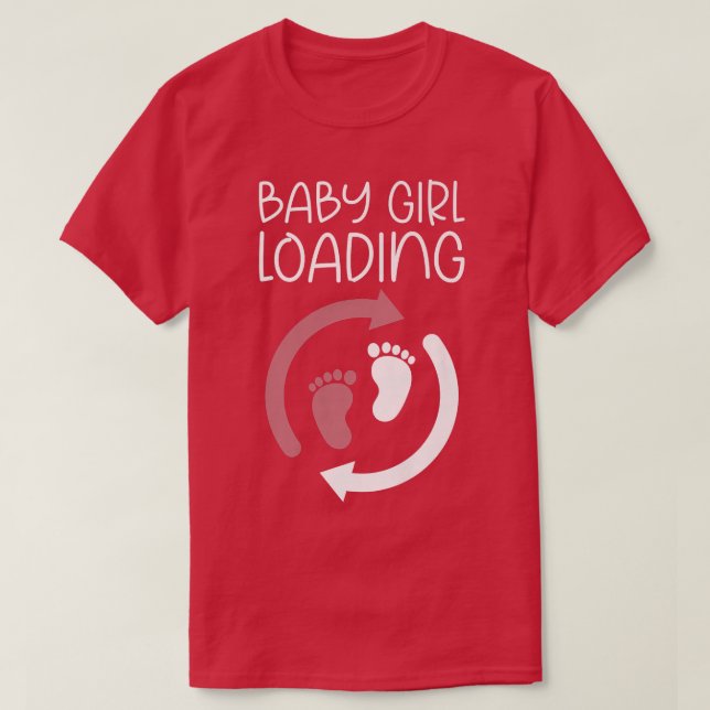 Baby Girl Loading Funny Tee Pregnancy Announcement (Design Front)