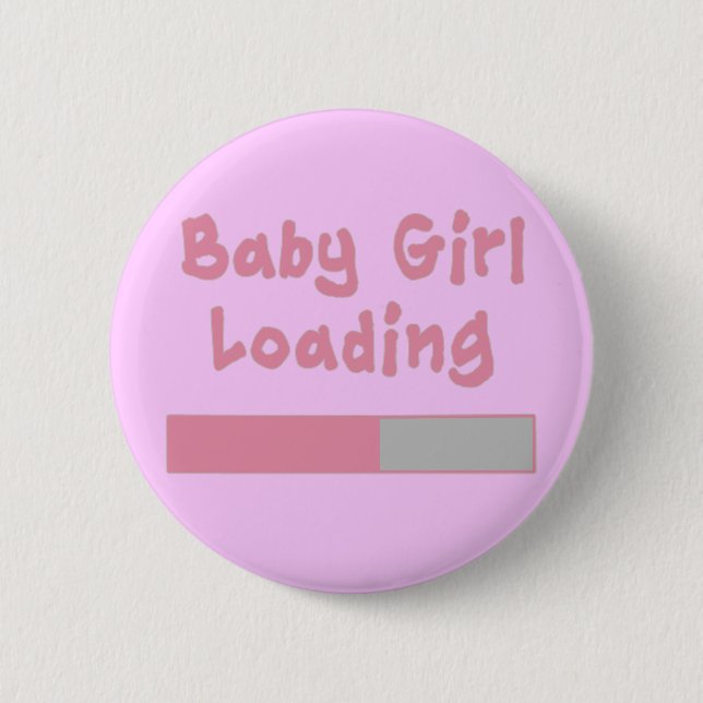 Baby Girl Loading Pinback Button (Front)