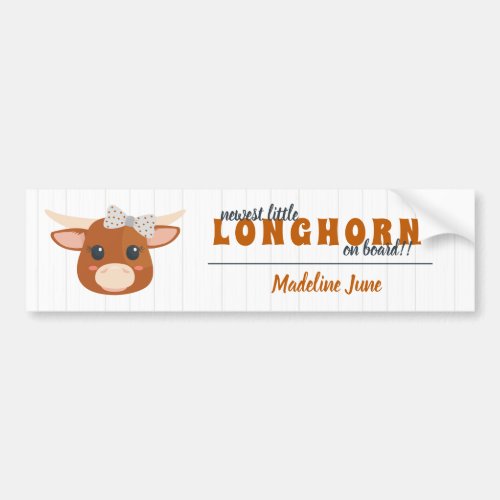 Baby Girl Longhorn Burnt Orange Announcement Bumper Sticker