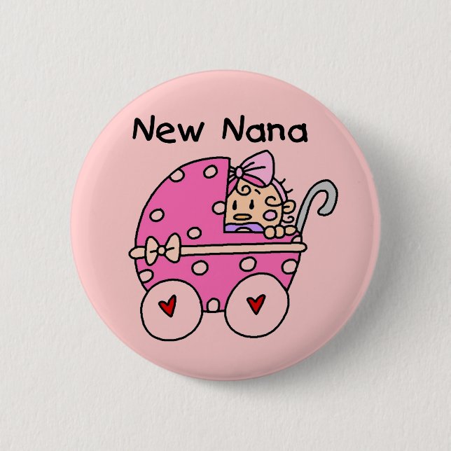 Baby Girl New Nana T-shirts and Gifts Button (Front)