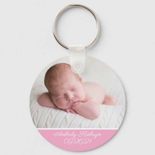 Baby Girl Photo Elegant Pink Birth Announcement Keychain