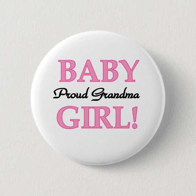 Baby Girl Proud Grandma Pinback Button (Front)