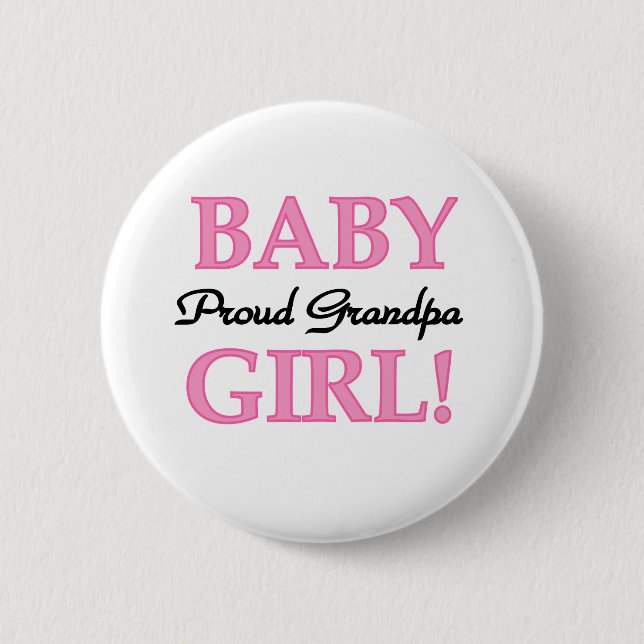 Baby Girl Proud Grandpa Pinback Button (Front)