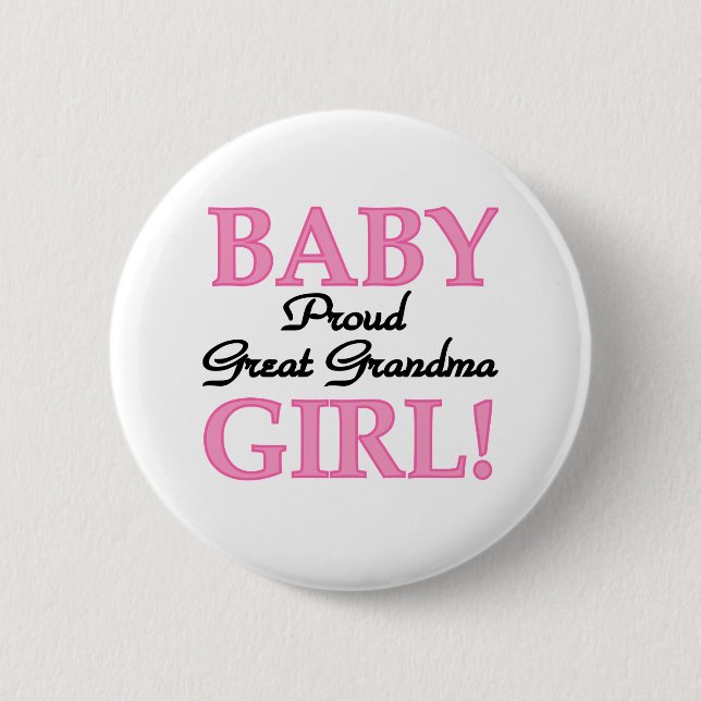 Baby Girl Proud Great Grandma Pinback Button (Front)