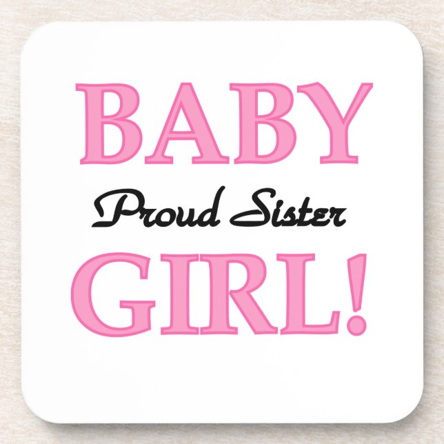 Baby Girl Proud Sister Gifts Drink Coaster (Front)
