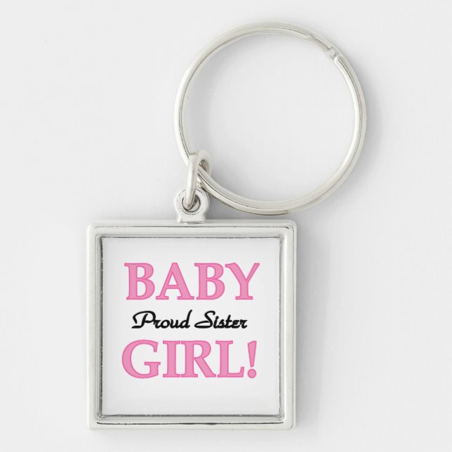 Baby Girl Proud Sister Gifts Keychain (Front)