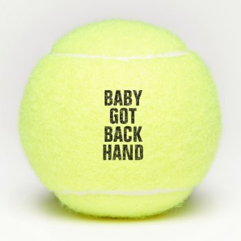 Baby Got Back Hand Tennis Balls by PunHouse at Zazzle