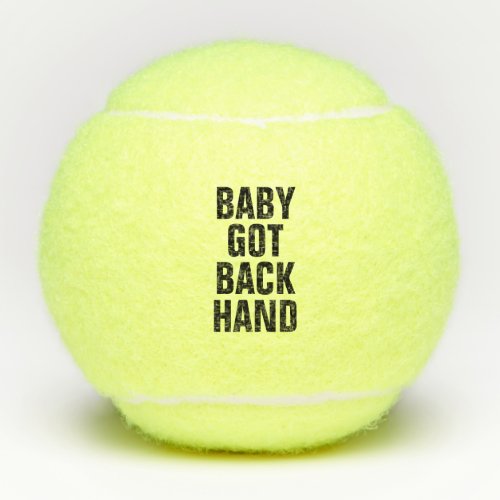 Baby Got Back Hand Tennis Balls