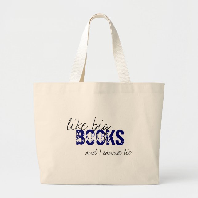 Baby Got Books Large Tote Bag (Front)