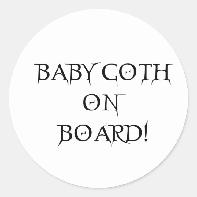 BABY GOTH ON BOARD! CLASSIC ROUND STICKER (Front)