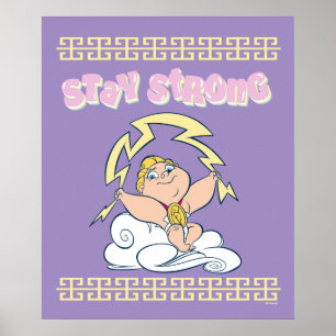 Baby Hercules - Stay Strong Poster