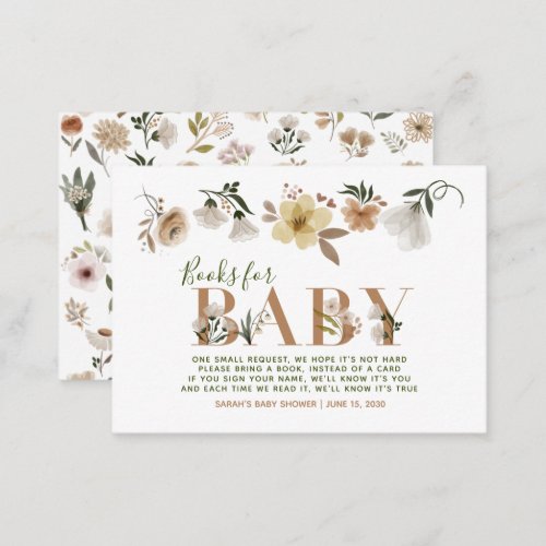 Baby in Bloom Baby Shower Boho Book Request Enclosure Card - Designed to coordinate with our Boho Baby in Bloom Floral Baby Shower Collection, this sweet card features the word 'Baby' in letters, with hand lettered script typography, and watercolor floral design elements. The back of the card features a matching floral pattern. Link to collection: https://www.zazzle.com/collections/boho_baby_in_bloom_baby_shower_suite-119721891583250361 Copyright Elegant Invites, all rights reserved.