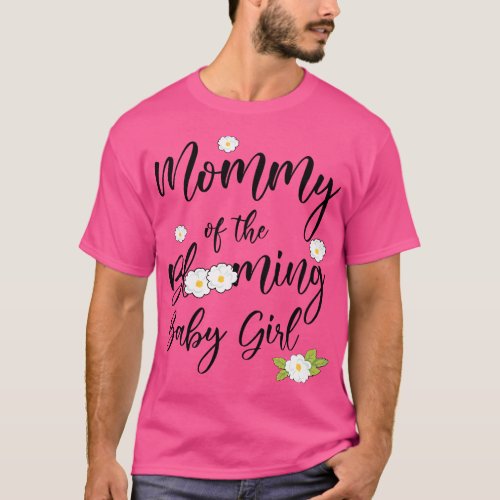 Baby in Bloom Baby Shower Theme Mommy Blooming Bab T_Shirt