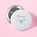 Baby In Bloom Blue Mommy to be  Baby Shower Button<br><div class="desc">Celebrate the arrival of your little one with our "Baby In Bloom Blue Flower Butterfly" collection! This enchanting set features delicate blue flowers and butterflies, perfect for creating a whimsical atmosphere at your baby shower. Each item is thoughtfully designed to make your event as charming and memorable as the new...</div>