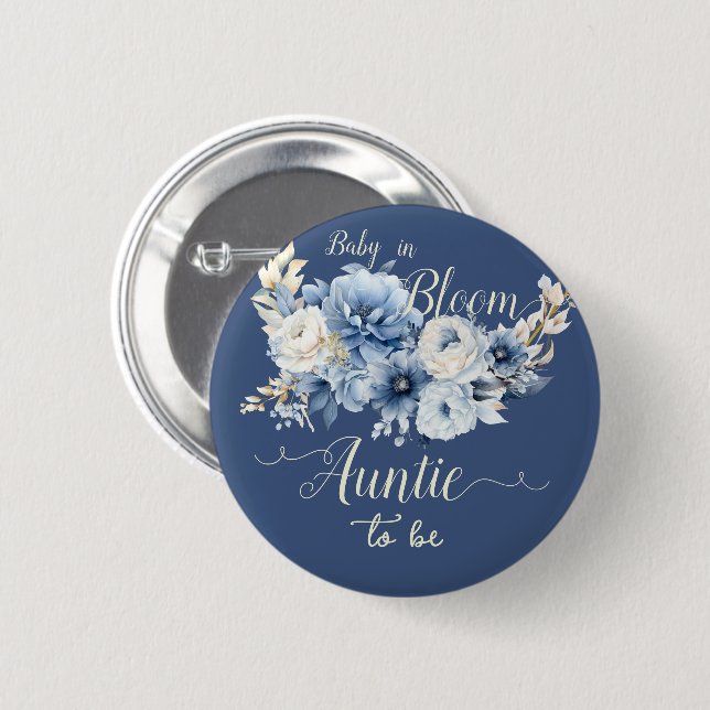 Baby In Bloom Elegant Blue Flowers Auntie-to-be Button (Front & Back)