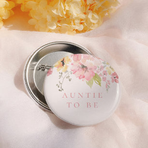 Baby in Bloom Floral Girl Baby Shower Auntie To Be Button